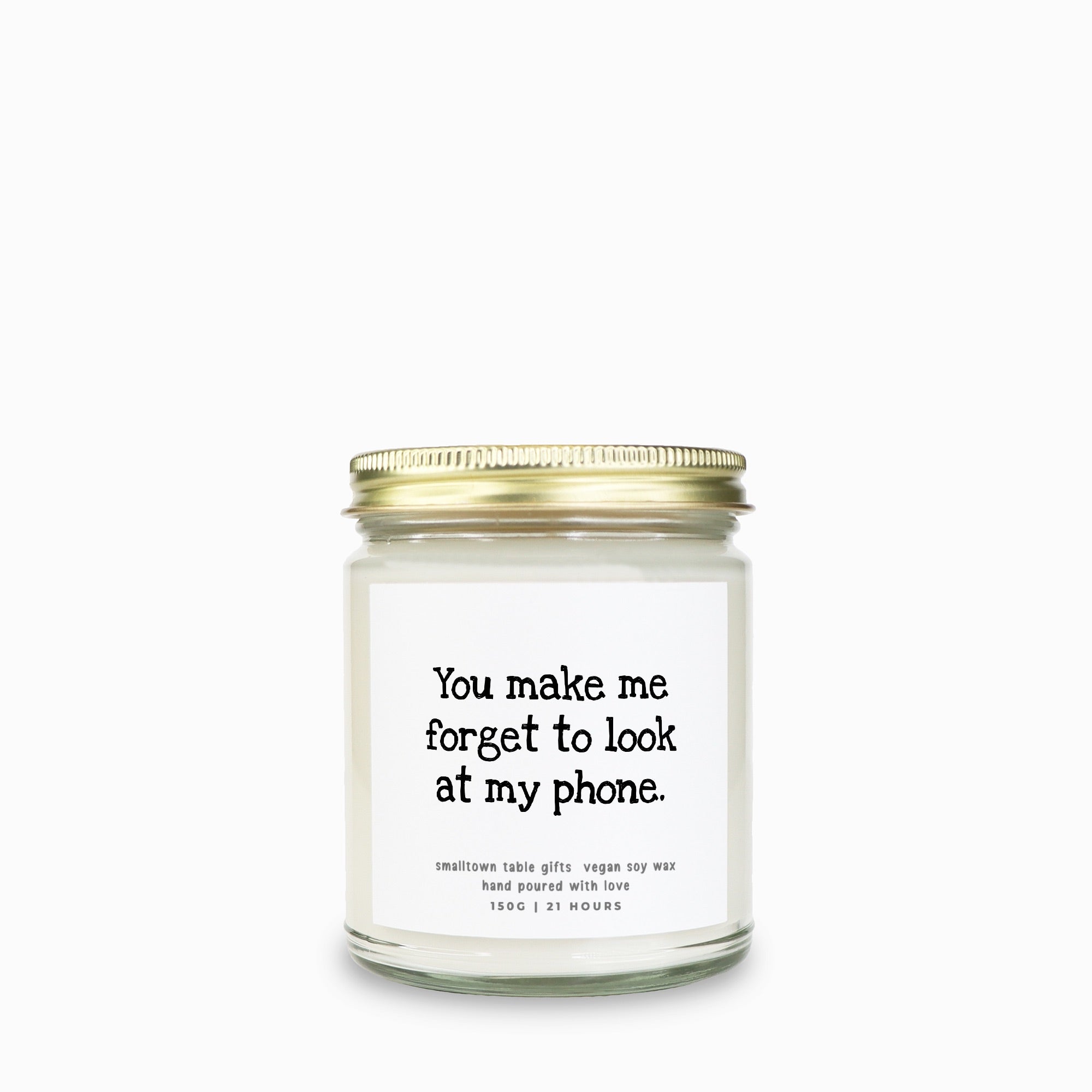 Candle You Make Me Forget To Look At My Phone